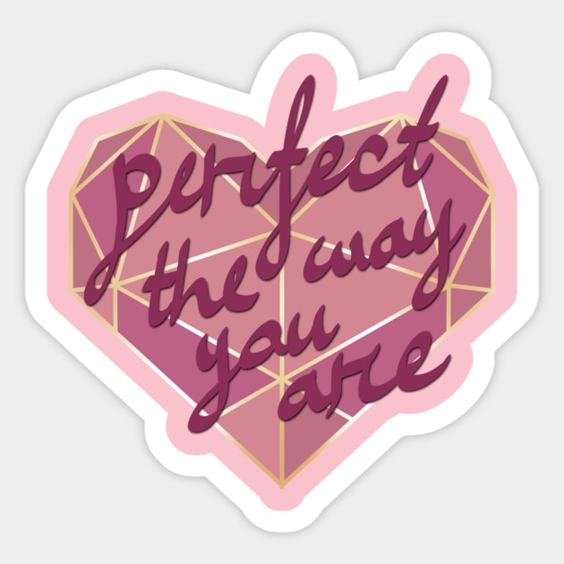 Perfect the way you are Sticker by ArtsGlow